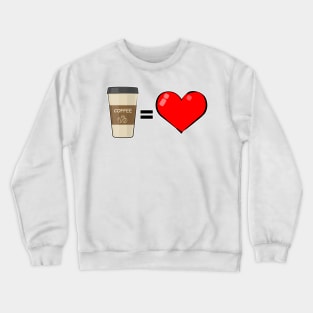 Love Coffee Crewneck Sweatshirt